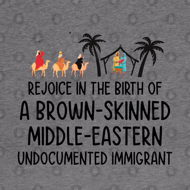 Rejoice In The Birth Of A Brown Skinned Middle Eastern by badCasperTess